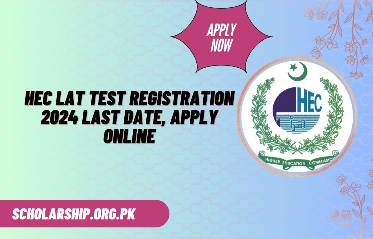 HEC LAT Test Registration 2024 Last Date, Apply Online