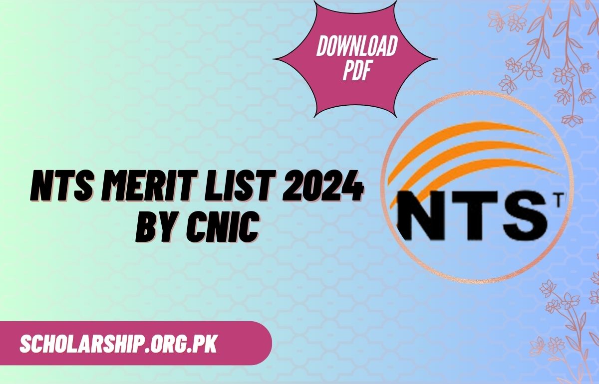 NTS Merit List 2024 By CNIC [Download PDF]