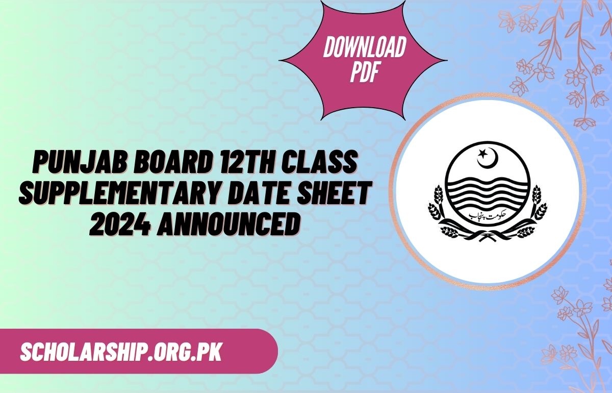 Punjab Board 12th Class Supplementary Date Sheet 2024 Announced