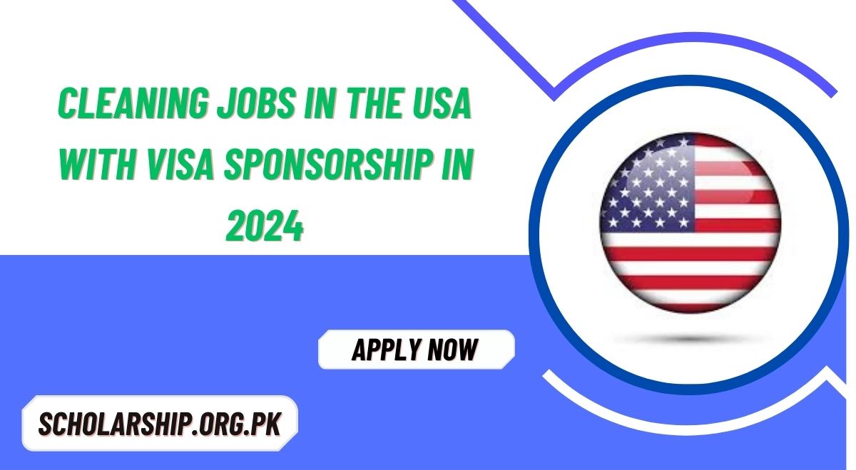 Cleaning Jobs in the USA with Visa Sponsorship in 2024