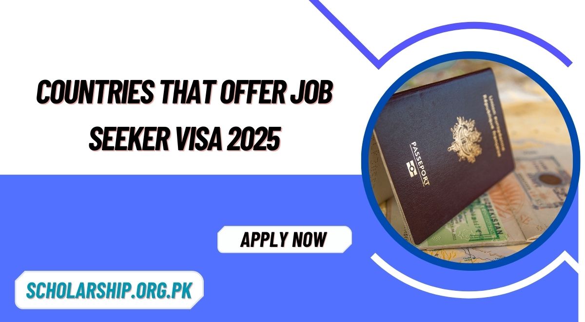 Countries that Offer Job Seeker Visa 2025