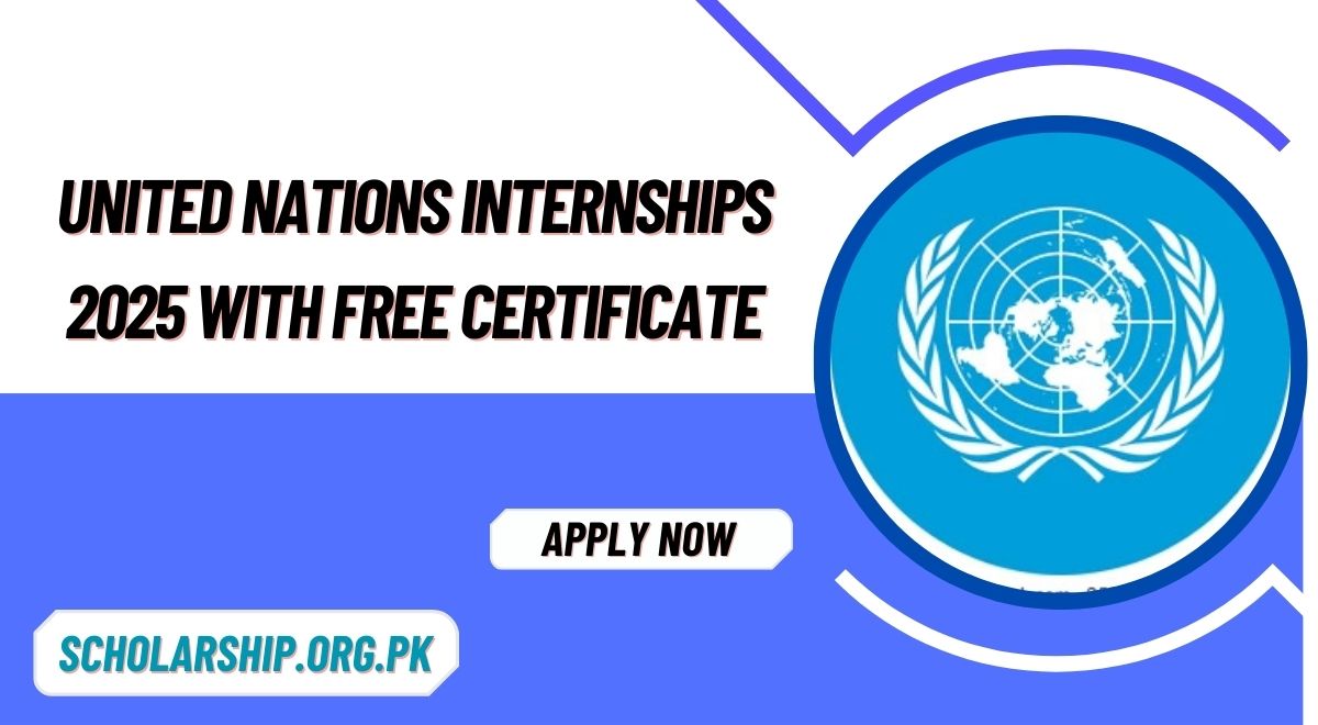 United Nations Internships 2025 With Free Certificate